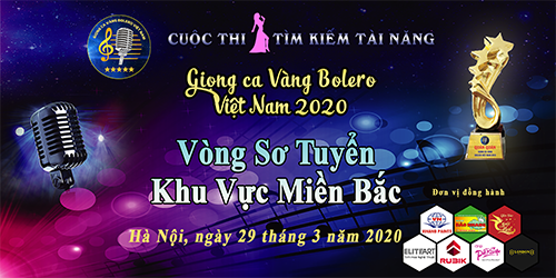 Cuộc thi “Tìm kiếm Tài năng Giọng ca Vàng Bolero Việt Nam 2020” nhận hồ sơ đợt 2